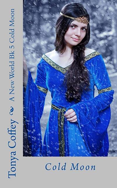 Cold Moon (A New World Series, #5)