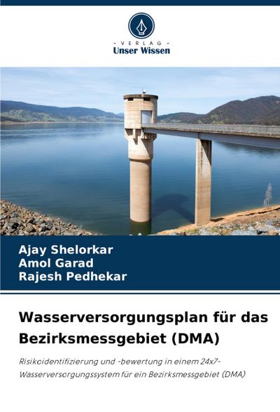 Wasserversorgungsplan für das Bezirksmessgebiet (DMA)