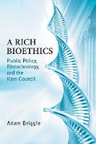 Rich Bioethics