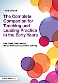 The Complete Companion for Teaching and Leading Practice in the Early Years