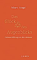 Das Glück des Augenblicks