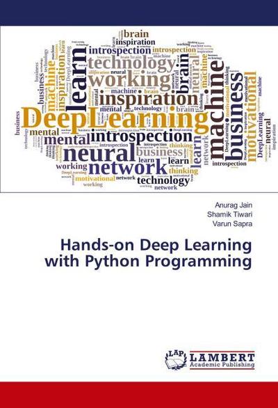 Hands-on Deep Learning with Python Programming