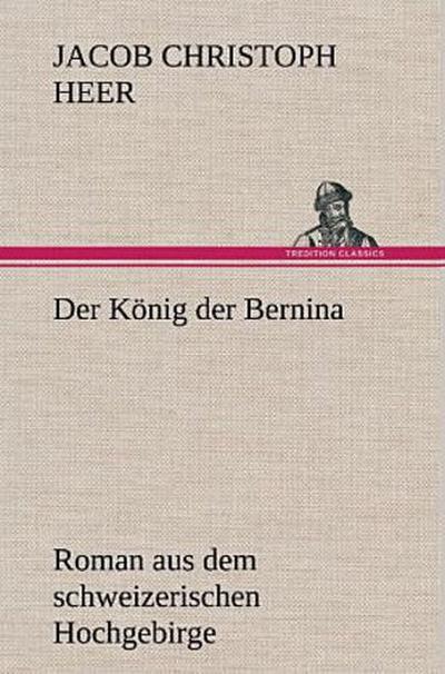 Der König der Bernina