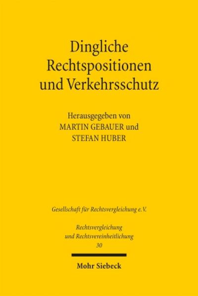 Dingliche Rechtspositionen und Verkehrsschutz