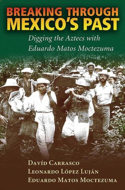 Breaking Through Mexico’s Past
