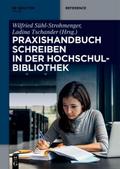 Praxishandbuch Schreiben in der Hochschulbibliothe