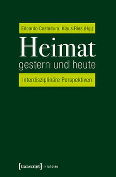 Heimat gestern und heute