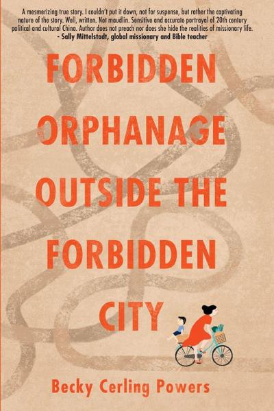 Forbidden Orphanage Outside the Forbidden City