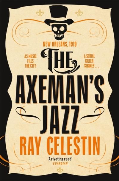 The Axeman’s Jazz