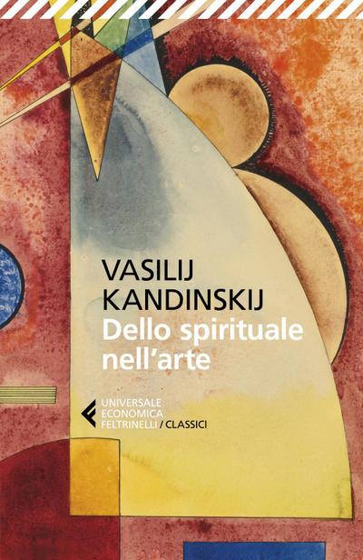 Dello spirituale nell’arte