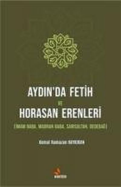 Aydinda Fetih ve Horasan Erenleri