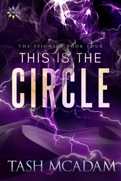 This is the Circle (The Psionics, #4)
