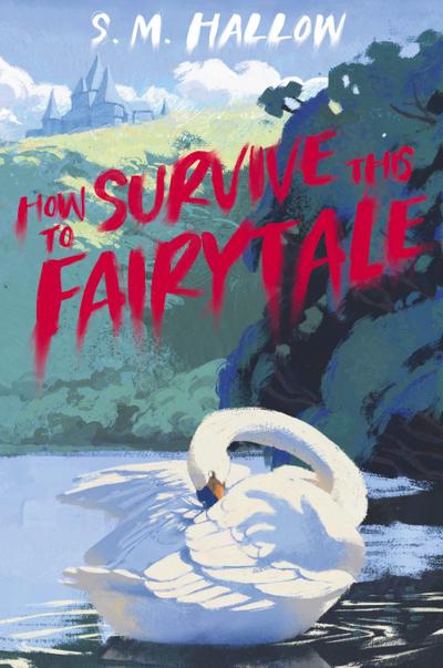 How To Survive This Fairytale