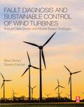 Fault Diagnosis and Sustainable Control of Wind Turbines