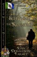 Sleuthing the Klondike