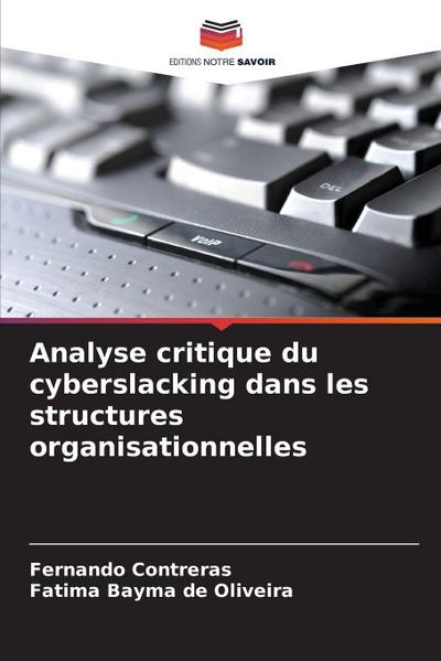 Analyse critique du cyberslacking dans les structures organisationnelles
