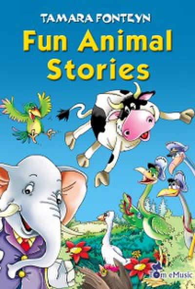 Fun Animal Stories for Children 4-8 Year Old