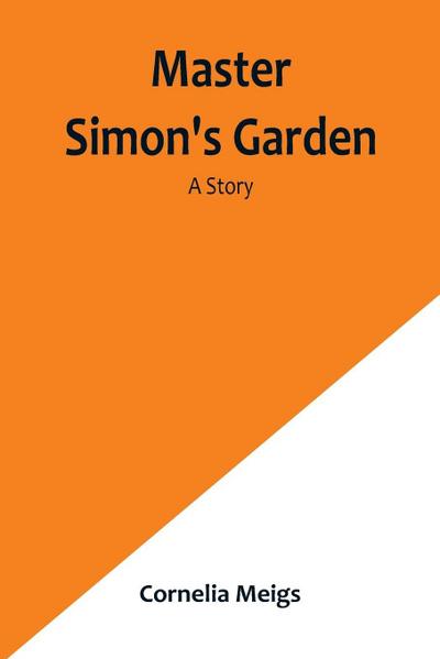 Master Simon’s Garden