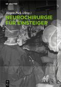 Neurochirurgie für Einsteiger