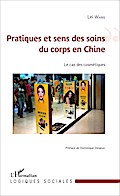 Pratiques et sens des soins du corps en Chine