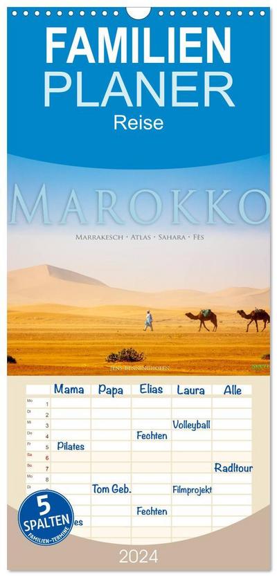 Familienplaner 2024 - Marokko: Marrakesch, Atlas, Sahara, Fès mit 5 Spalten (Wandkalender, 21 x 45 cm) CALVENDO