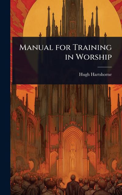 Manual for Training in Worship