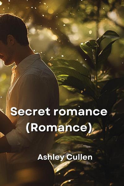 Cullen, A: Secret romance (Romance)