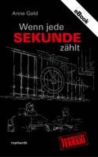 Wenn jede Sekunde zählt
