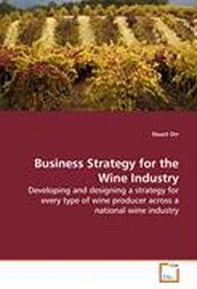 Business Strategy for the Wine Industry