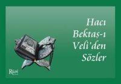 Haci Bektas-i Veliden Sözler