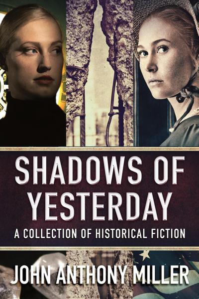 Shadows of Yesterday