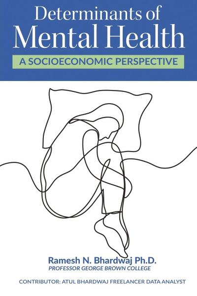 Determinants of Mental Health: A Socioeconomic Perspective