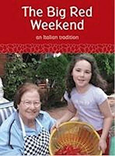 The Big Red Weekend