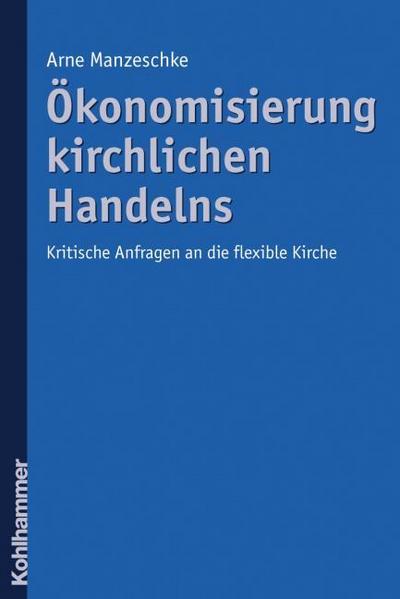 Ökonomisierung kirchlichen Handelns