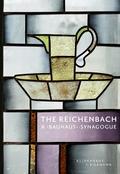 The Reichenbach - A ’Bauhaus’-Synagogue