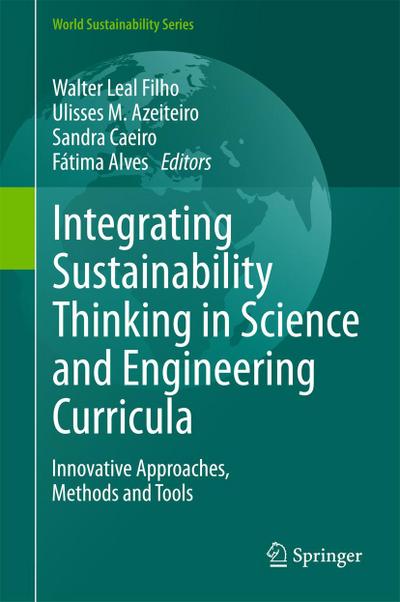 Integrating Sustainability Thinking in Science and Engineering Curricula