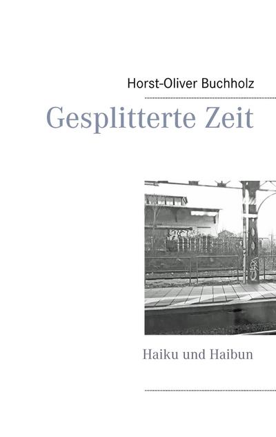 Gesplitterte Zeit