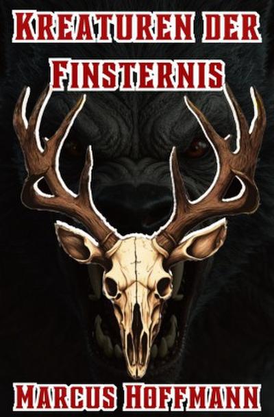 Kreaturen der Finsternis