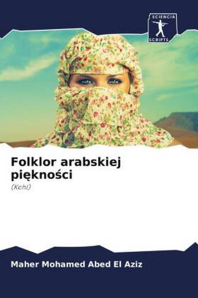 Folklor arabskiej pi¿kno¿ci