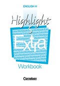 English H/Highlight - Ausgabe B: English H, Highlight, Workbook zu den Extra-Units: Für Baden-Württemberg und Niedersachsen. Sekundarstufe I. 9. Schuljahr