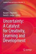 Uncertainty: A Catalyst for Creativity, Learning a