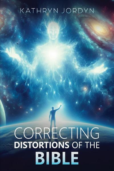 Correcting Distortions of The BIBLE