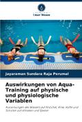 Auswirkungen von Aqua-Training auf physische und physiologische Variablen