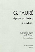 Après un rêve (in c minor)for double bass (orchestral tuning) and piano