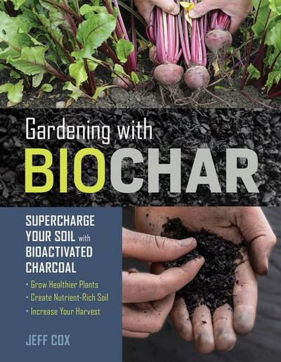 Gardening with Biochar