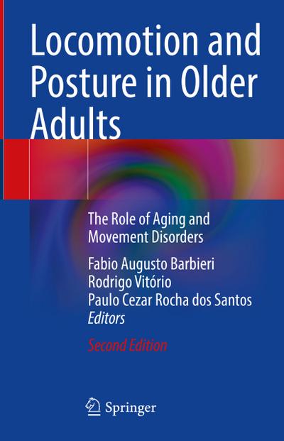 Locomotion and Posture in Older Adults