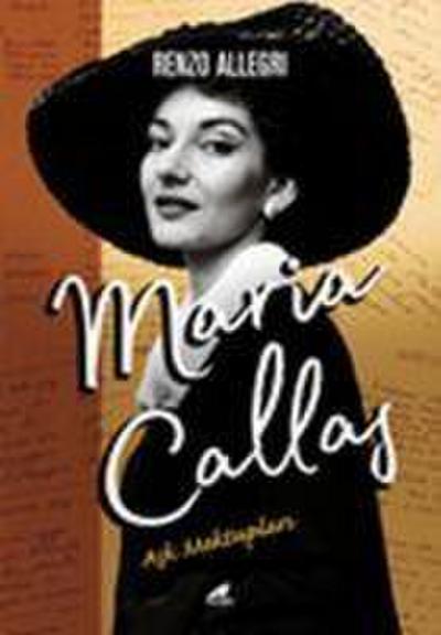 Maria Callas Ask Mektuplari