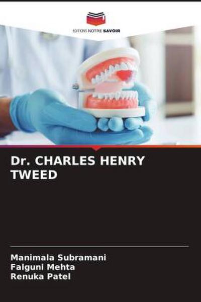 Dr. CHARLES HENRY TWEED