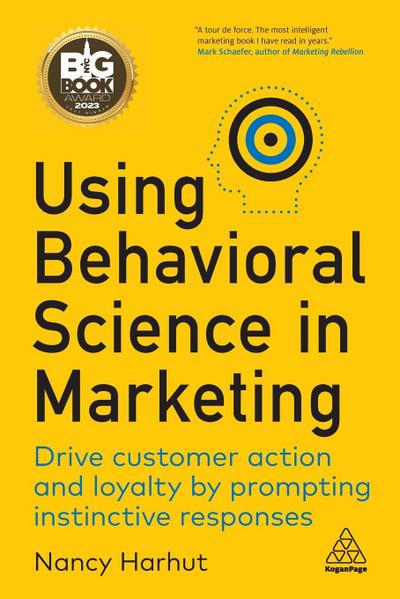 Using Behavioral Science in Marketing