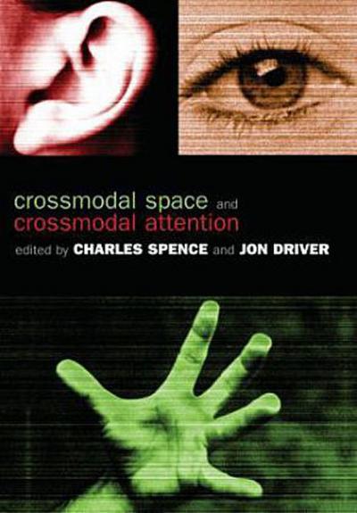 Crossmodal Space and Crossmodal Attention